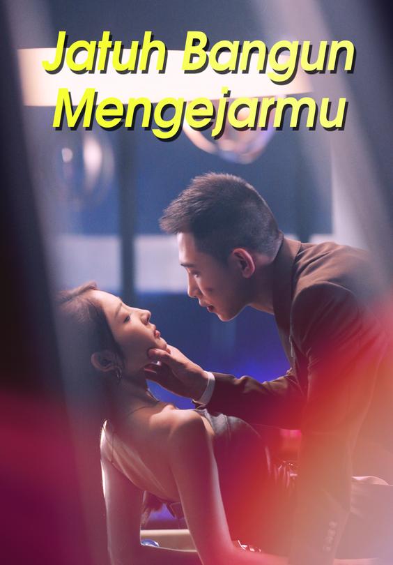 Jatuh Bangun Mengejarmu