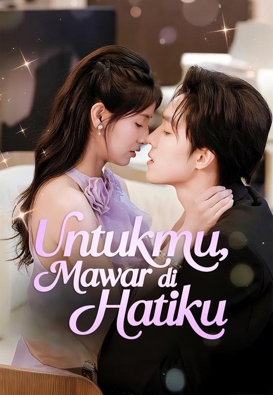 Untukmu, Mawar di Hatiku