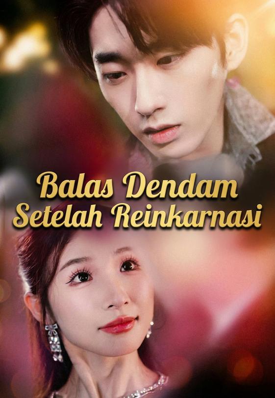 Balas Dendam Setelah Reinkarnasi