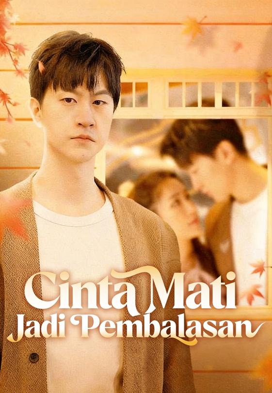 Cinta Mati Jadi Pembalasan
