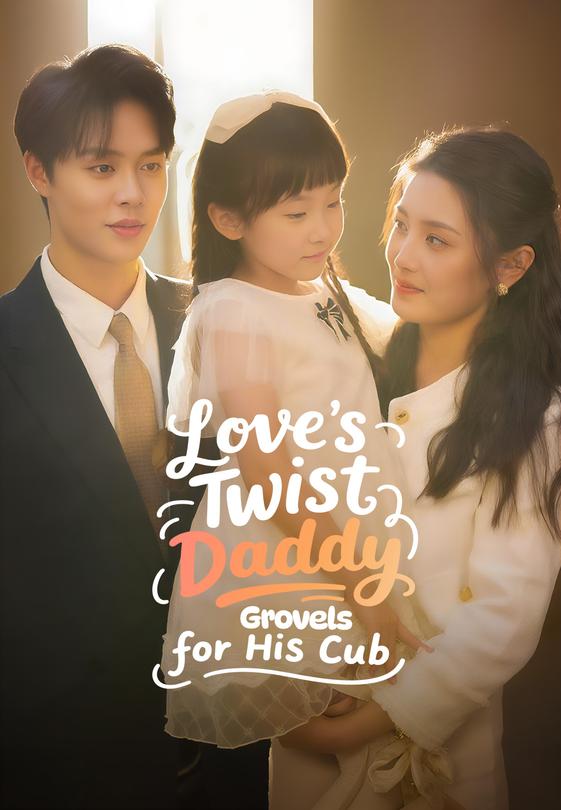 Love's Twist Daddy Grovels for His Cub