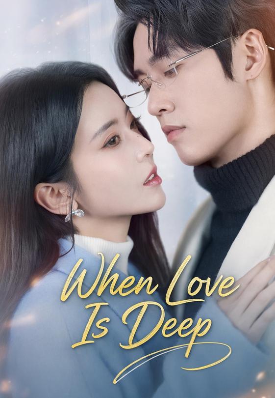 When Love Is Deep
