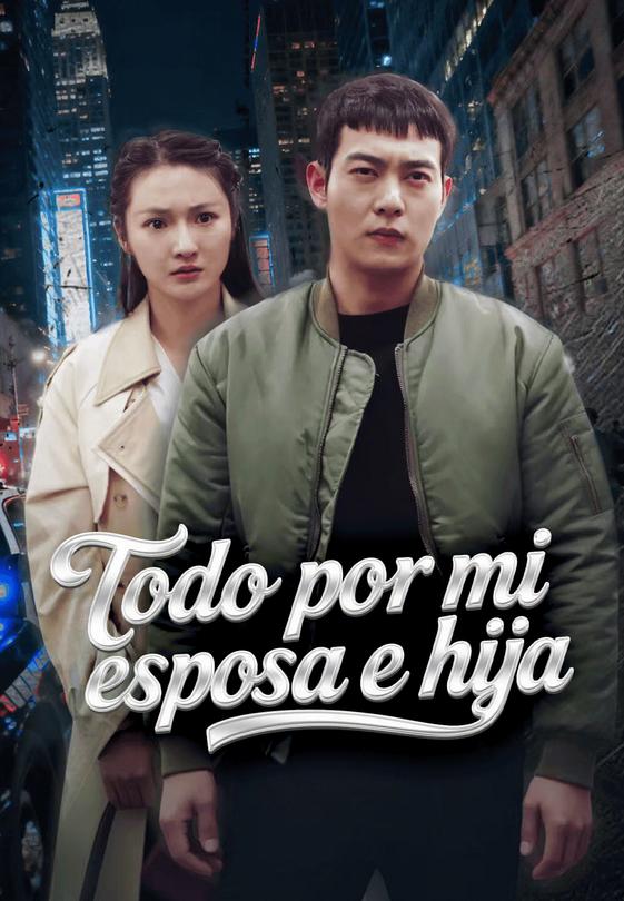Todo por mi esposa e hija