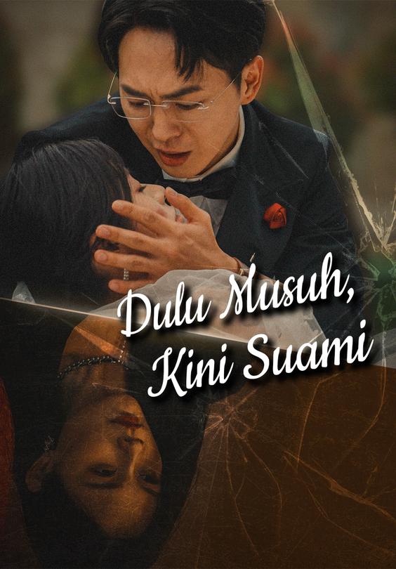 Dulu Musuh, Kini Suami