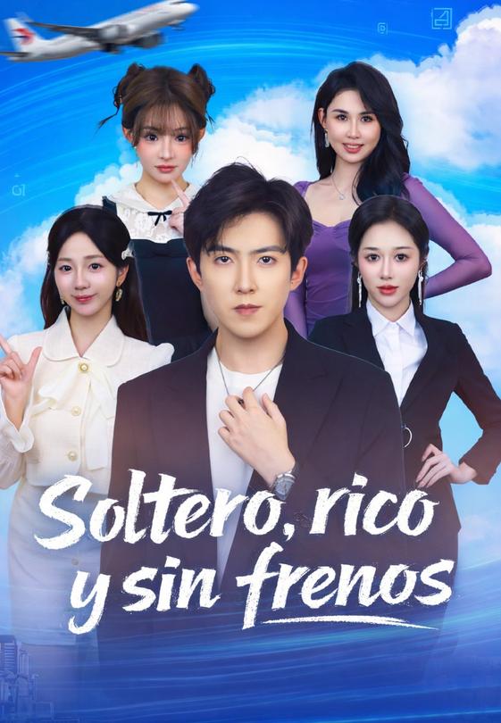 Soltero, rico y sin frenos