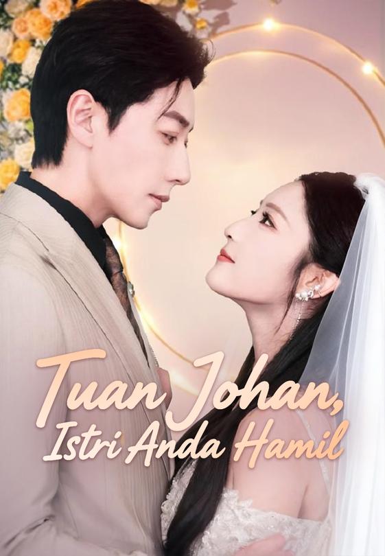 Tuan Johan, Istri Anda Hamil