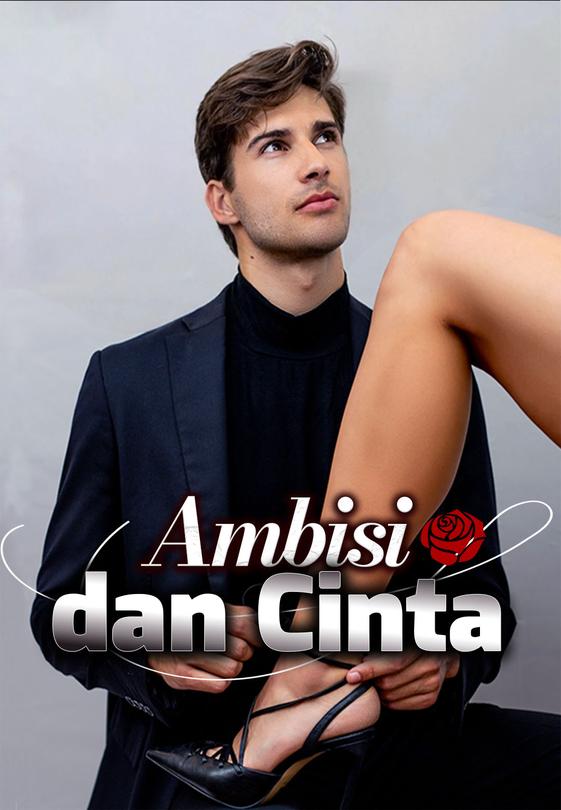 Poster Ambisi dan Cinta
