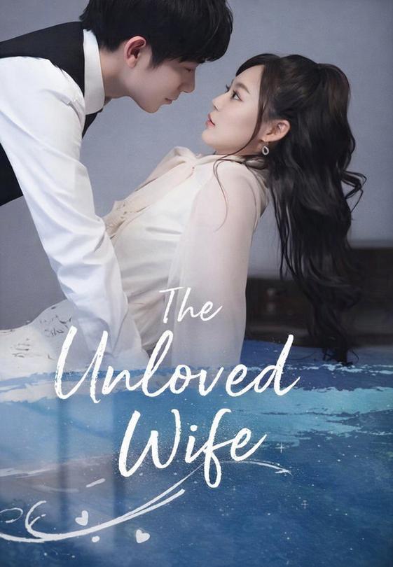 The Unloved Wife