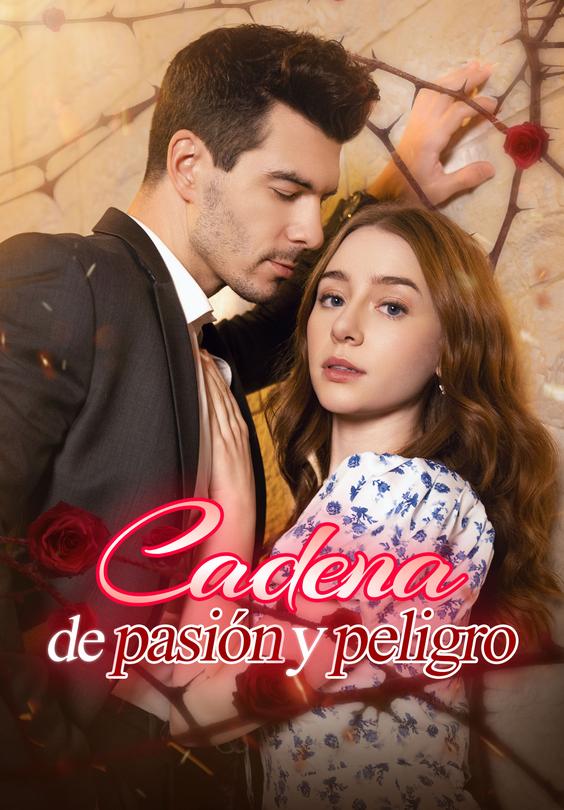 Cadena de pasión y peligro