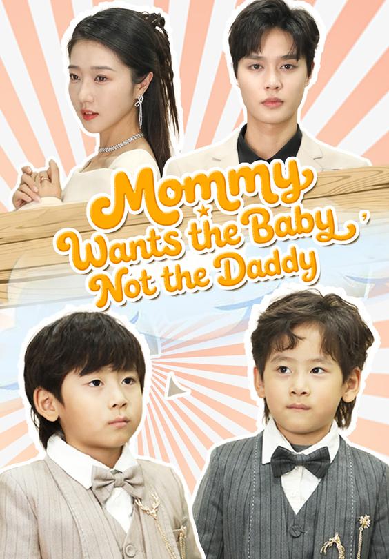 Mommy Wants the Baby, Not the Daddy