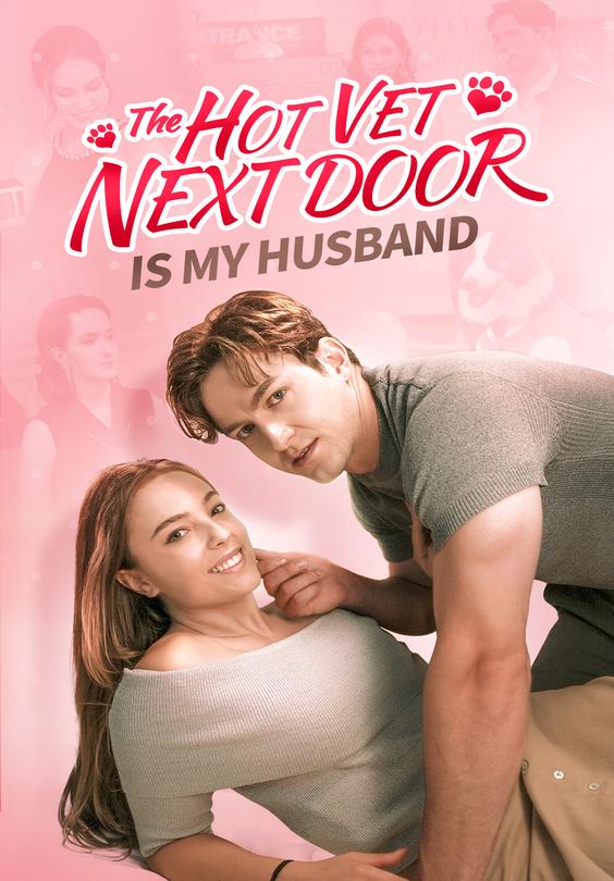 The Hot Vet Next Door is My Husband
