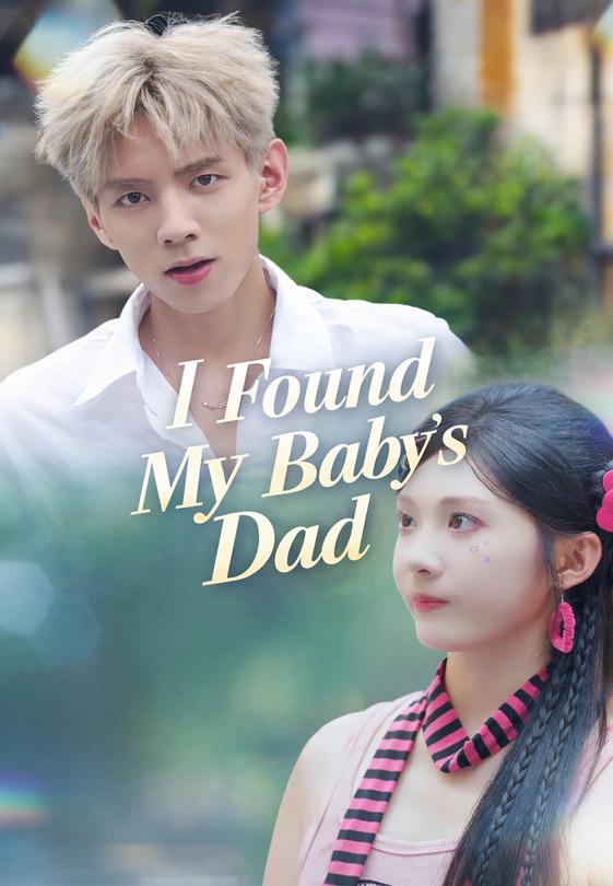 I Found My Baby's Dad