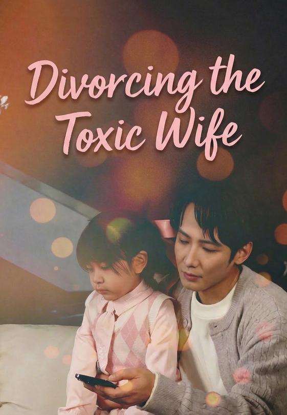 Divorcing the Toxic Wife