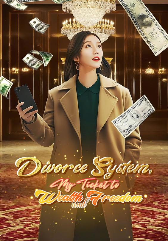 Divorce System, My Ticket to Wealth and Freedom