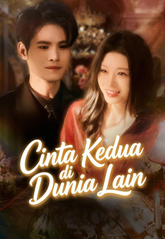 Cinta Kedua di Dunia Lain