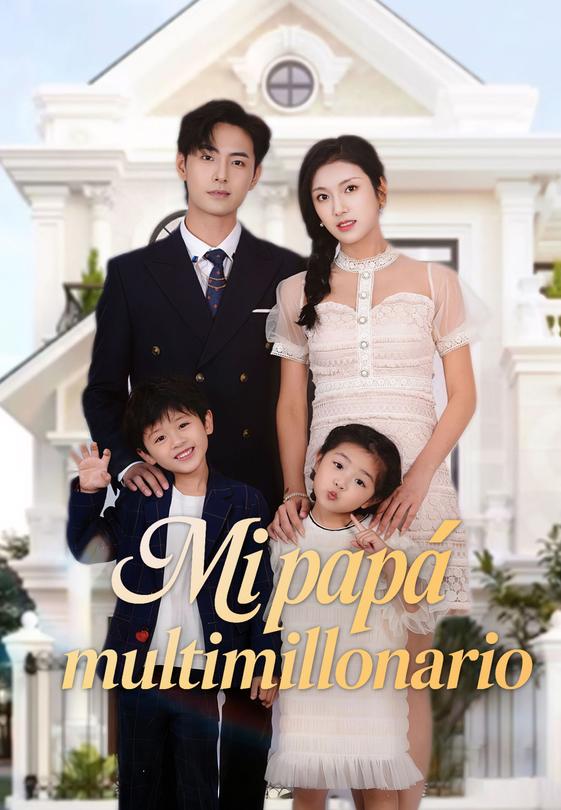 Mi papá multimillonario