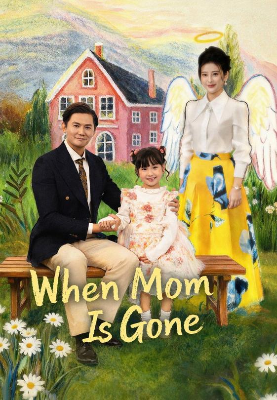 When Mom Is Gone