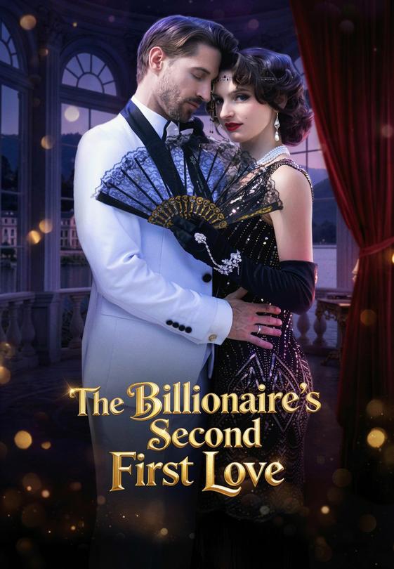 The Billionaire’s Second First Love