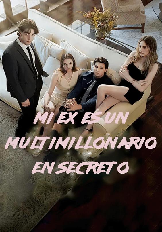 Mi ex es un multimillonario en secreto
