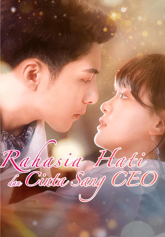 Rahasia Hati dan Cinta Sang CEO