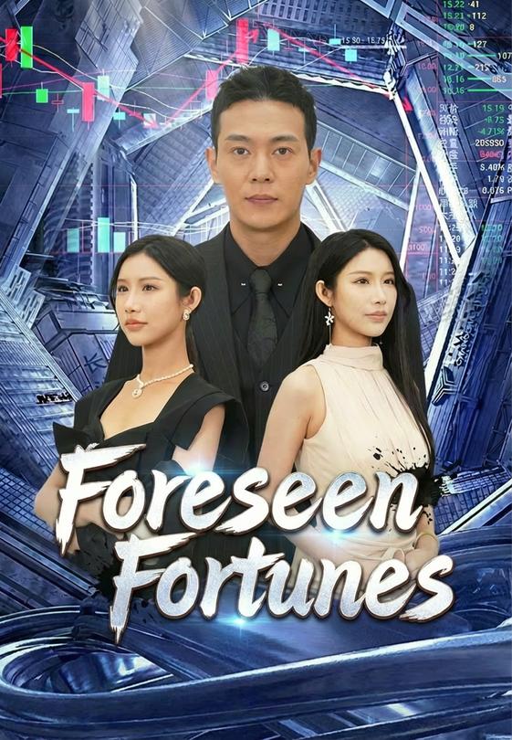 Foreseen Fortunes