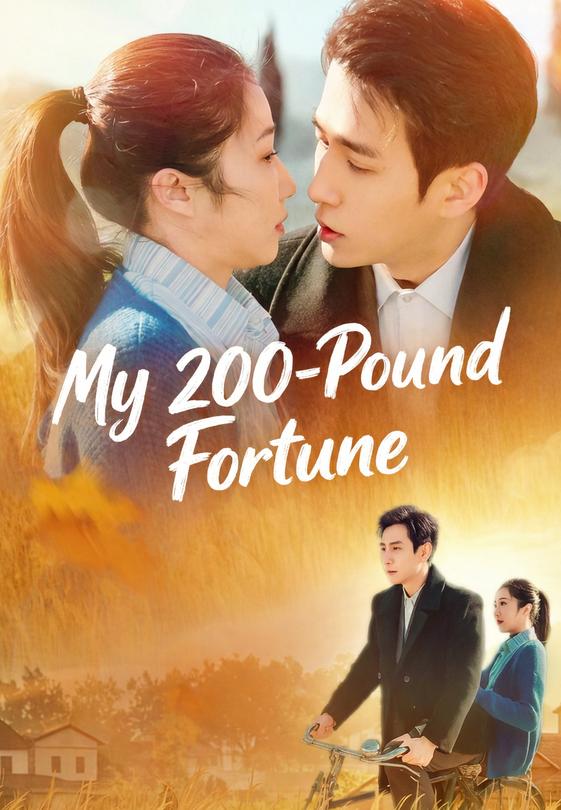 My 200-Pound Fortune