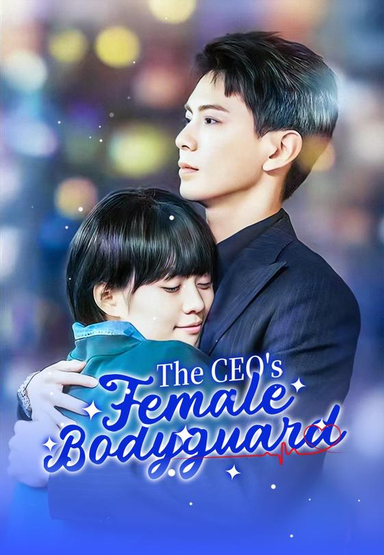 The CEO's Female Bodyguard