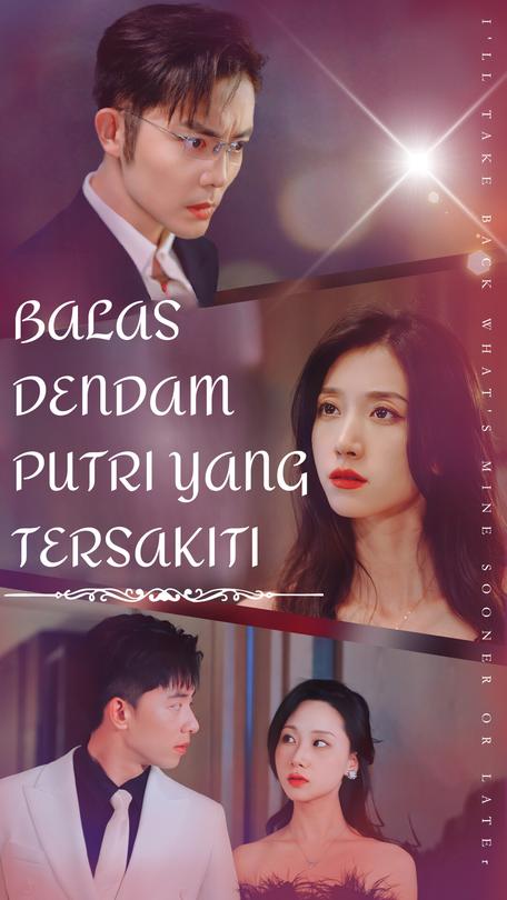 BALAS DENDAM PUTRI YANG TERSAKITI