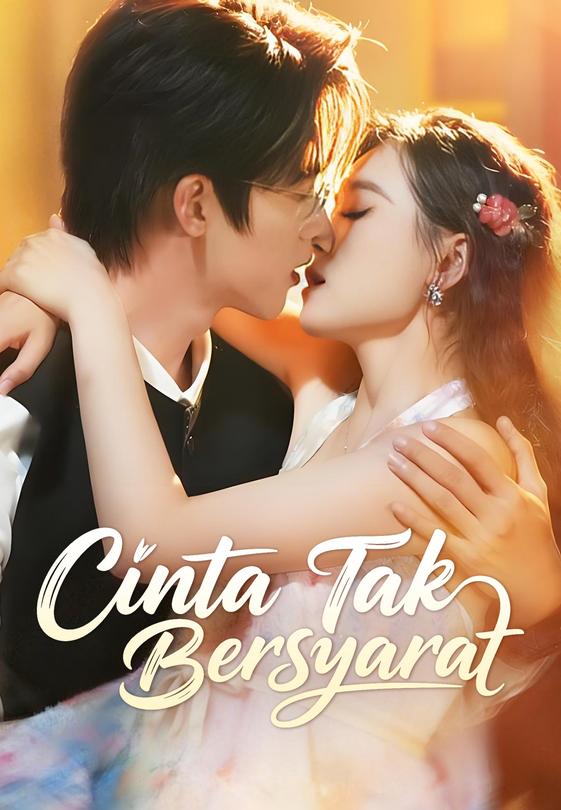 (Dub)Cinta Tak Bersyarat