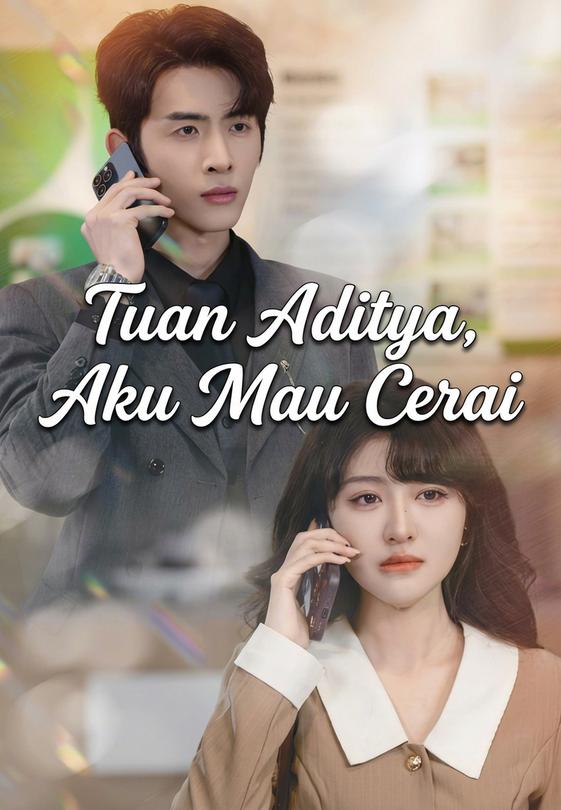 Tuan Aditya, Aku Mau Cerai