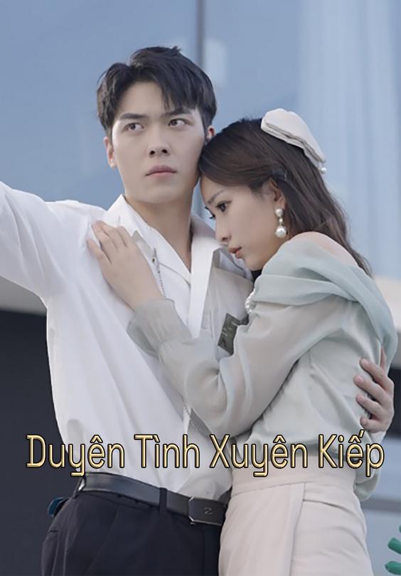 Duyên Tình Xuyên Kiếp