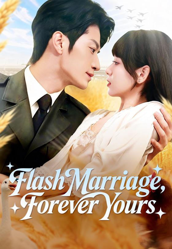 Flash Marriage, Forever Yours