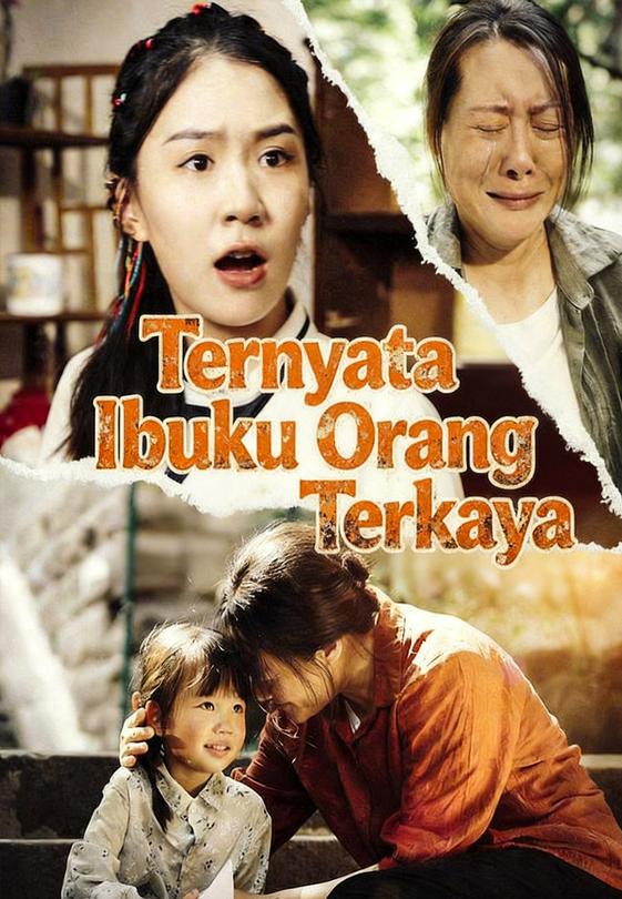 Ternyata Ibuku Orang Terkaya