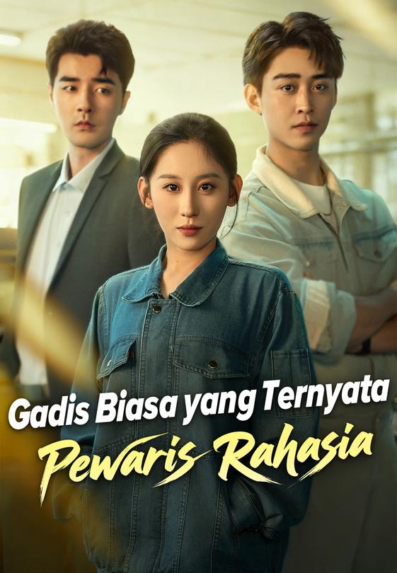 Gadis Biasa yang Ternyata Pewaris Rahasia