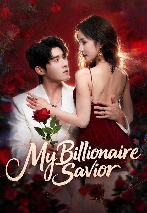 My Billionaire Savior
