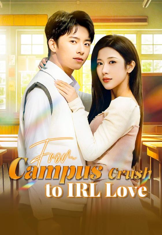 From Campus Crush to IRL Love