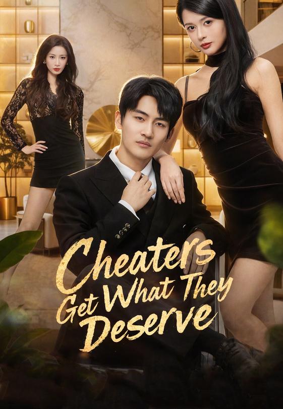 Cheaters Get What They Deserve