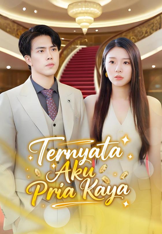 Ternyata Aku Pria Kaya
