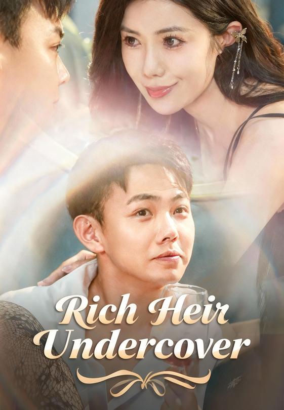 Rich Heir Undercover