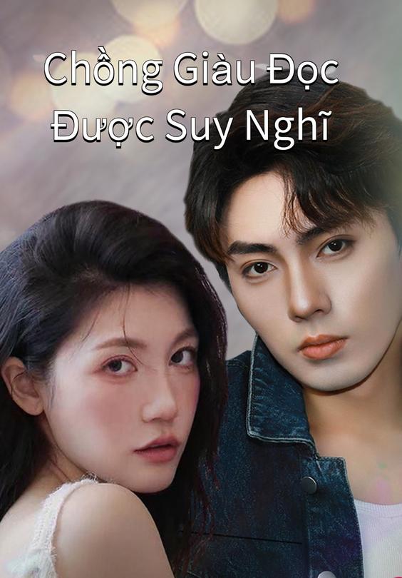 Chồng Giàu Đọc Được Suy Nghĩ