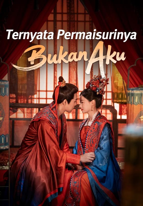 Ternyata Permaisurinya Bukan Aku