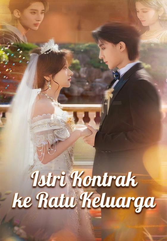 Istri Kontrak ke Ratu Keluarga