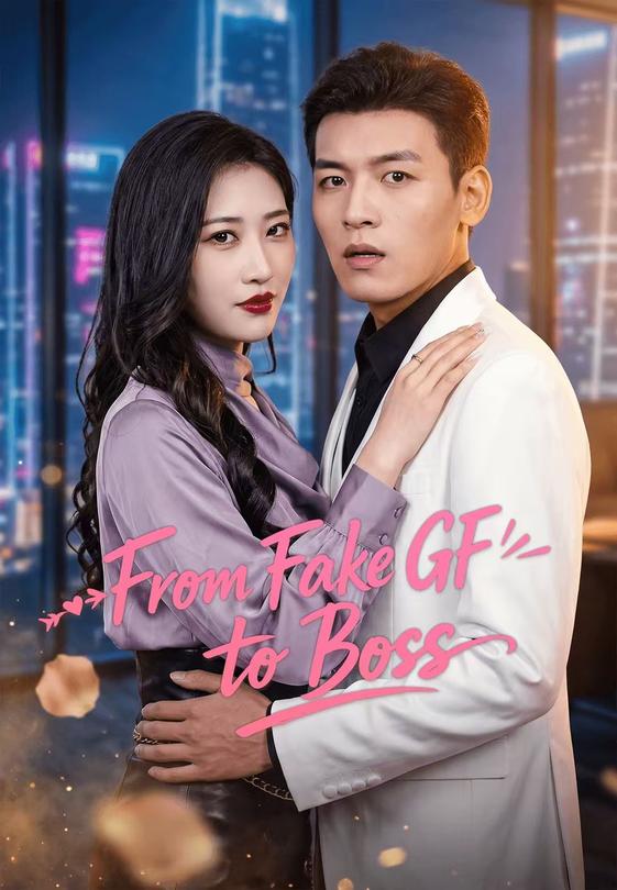 From Fake GF to Boss