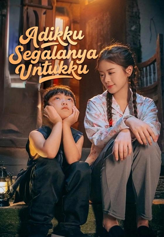 Adikku Segalanya Untukku