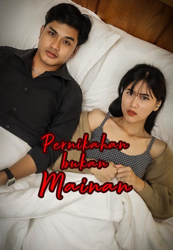 Pernikahan Bukan Mainan