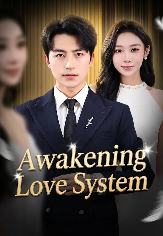 Awakening Love System