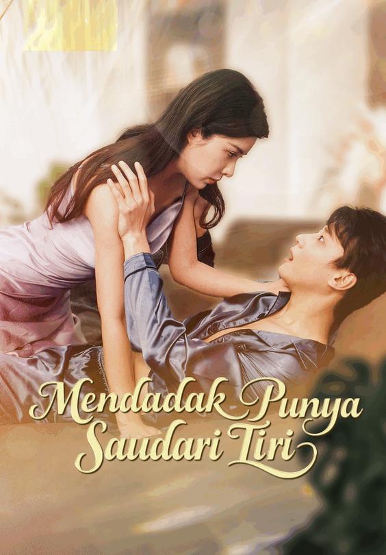 Mendadak Punya Saudari Tiri