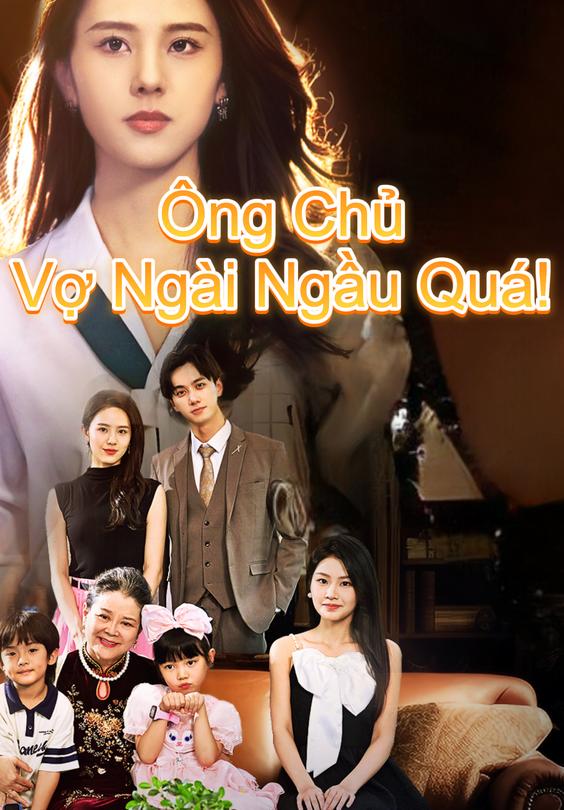 Ông Chủ Vợ Ngài Ngầu Quá!
