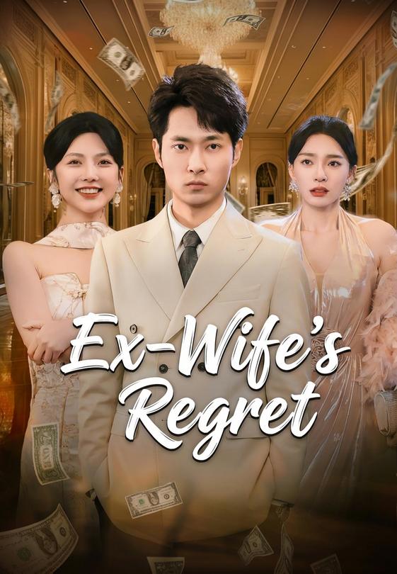 Ex-Wife's Regret