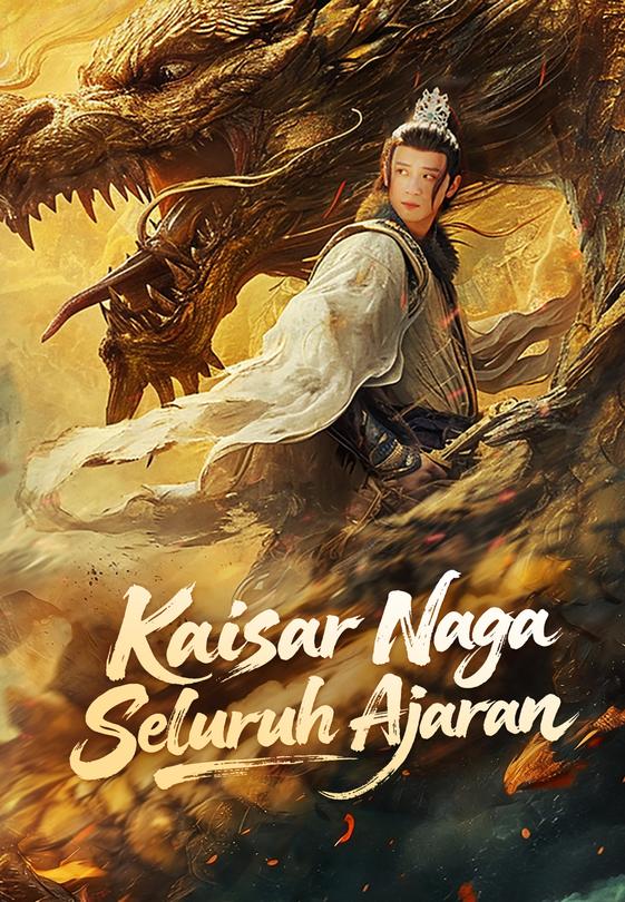 Kaisar Naga Seluruh Ajaran